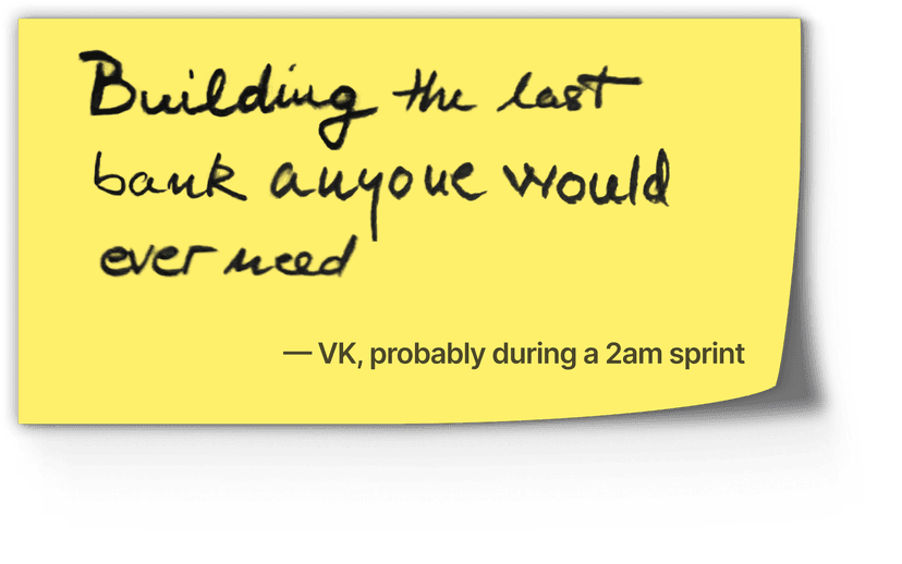 Building the last bank anyone would ever need