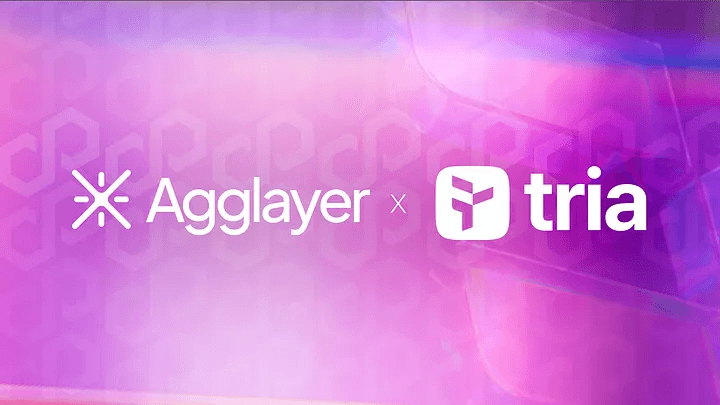 Agglayer × Tria 파트너십