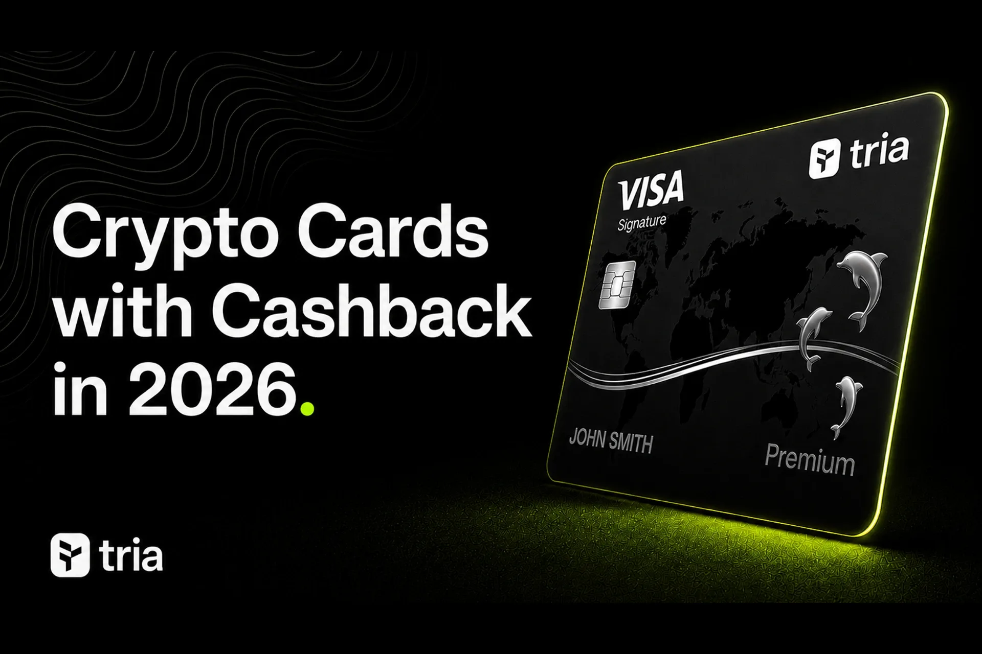 2026年のキャッシュバック付き暗号資産カード