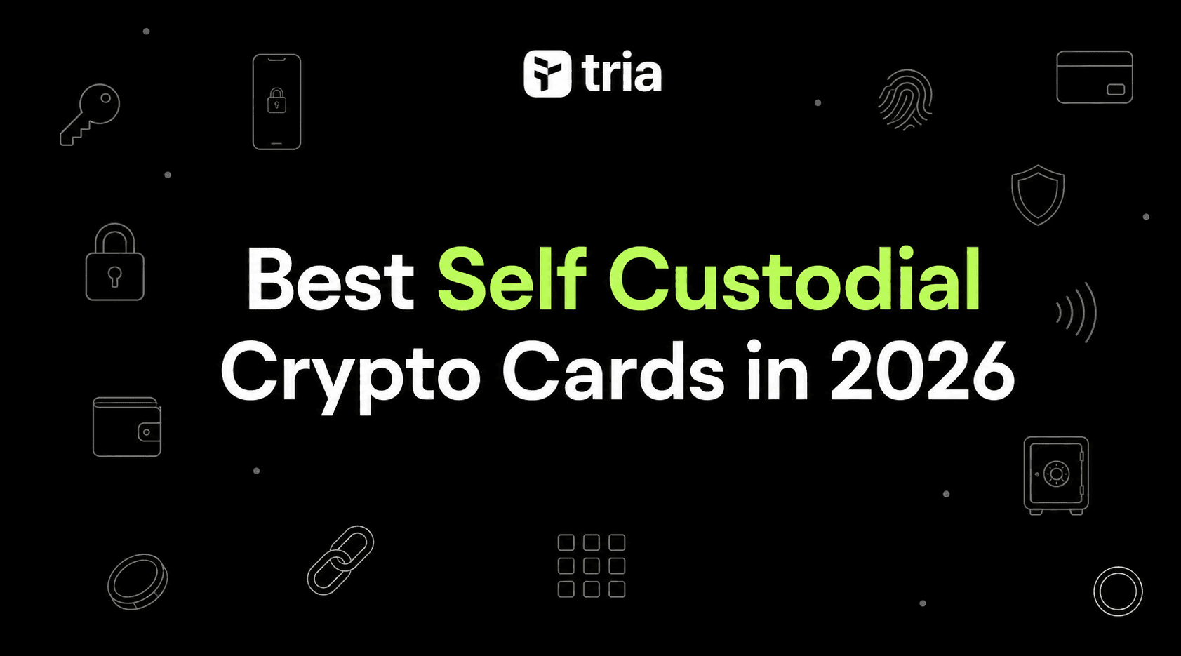 Best Self-Custodial Crypto Cards in 2026