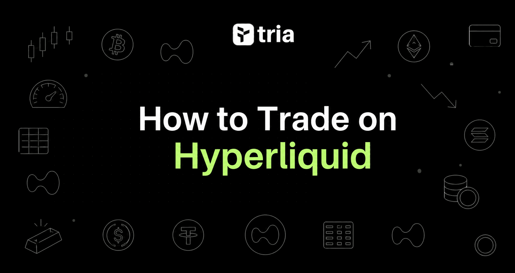 How to Trade on Hyperliquid